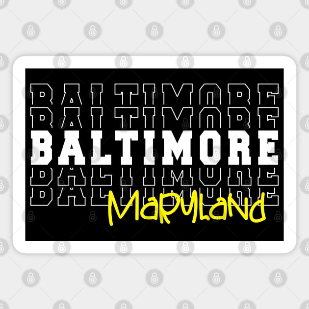 Baltimore city Maryland Baltimore MD Magnet by TeeLogic